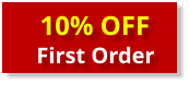 10% OFF First Order