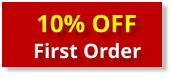 10% OFF First Order