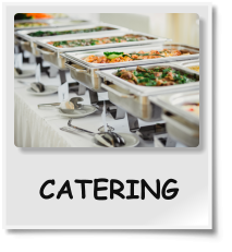 CATERING